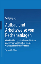 Aufbau und Arbeitsweise von Rechenanlagen - Coy Wolfgang
