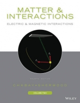 Matter and Interactions, Volume 2 - Chabay, Ruth W.; Sherwood, Bruce A.