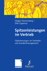 Spitzenleistungen im Vertrieb - Holger Dannenberg, Dirk Zupancic