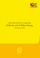 Zollrecht und Zollabwicklung - Holler, Guido; Langenkamp, Klaus-Peter