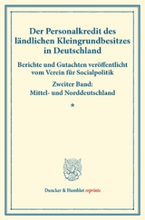 Der Personalkredit des l&auml;ndlichen Kleingrundbesitzes in Deutschland. - 