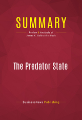 Summary: The Predator State -  BusinessNews Publishing