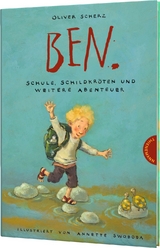 Ben. Schule, Schildkr&ouml;ten und weitere Abenteuer - Oliver Scherz