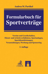 Formularbuch f&uuml;r Sportvertr&auml;ge - Andrea M. Partikel
