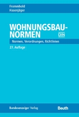 Wohnungsbau-Normen - Klaus-J&uuml;rgen Schneider, Torsten Schoch, R&uuml;diger Wormuth