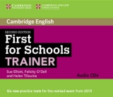First for Schools Trainer Audio CDs (3) - Elliott, Sue; O'Dell, Felicity; Tiliouine, Helen