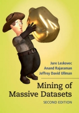 Mining of Massive Datasets - Leskovec, Jure; Rajaraman, Anand; Ullman, Jeffrey David
