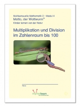 "Matto, der Wattwurm" - Lernstufe 2 - Modul 4: Multiplikation und Division im Zahlenraum bis 100