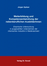 Weiterbildung und Kompetenzentwicklung der nebenberuflichen AusbilderInnen - Jürgen Spitzer