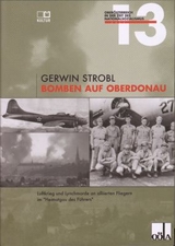 Bomben auf Oberdonau - Gerwin Strobl