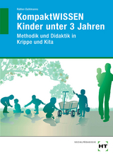 KompaktWISSEN Kinder unter 3 Jahren - Brigitte R&uuml;ther-Dahlmanns