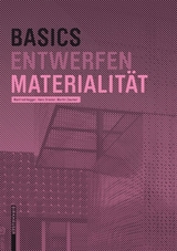 Basics Materialit&auml;t - Manfred Hegger, Hans Drexler, Martin Zeumer