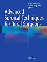 Advanced Surgical Techniques for Rural Surgeons - 