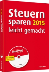 Steuern sparen 2015 leicht gemacht - Willi Dittmann, Dieter Haderer, R&uuml;diger Happe