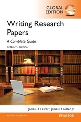 Writing Research Papers: A Complete Guide, Global Edition - Lester, James