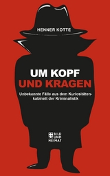 Um Kopf und Kragen - Kotte Henner