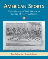 American Sports - Rader, Benjamin G.; Grundy, Pamela