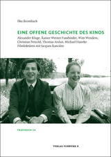 Eine offene Geschichte des Kinos - Ilka Brombach