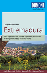 DuMont Reise-Taschenbuch Reisef&uuml;hrer Extremadura - J&uuml;rgen Strohmaier