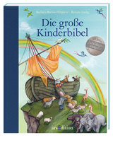 Die gro&szlig;e Kinderbibel - Barbara Bartos-H&ouml;ppner