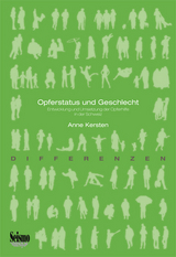 Opferstatus und Geschlecht - Anne Kersten