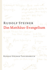 Das Matth&auml;us-Evangelium - Rudolf Steiner