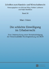 Die schlichte Einwilligung im Urheberrecht - Marc Osken