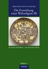 Die Entstehung einer Weltreligion III - 