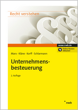 Unternehmensbesteuerung - Franz J&uuml;rgen Marx, Sebastian Kl&auml;ne, Matthias Korff, Bernd Schlarmann