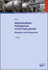 Industriekaufleute - Pr&uuml;fungswissen auf den Punkt gebracht - J&ouml;rg Bensch