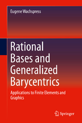 Rational Bases and Generalized Barycentrics - Eugene Wachspress