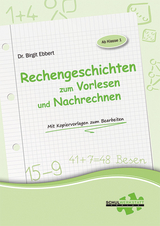 Rechengeschichten zum Vorlesen und Nachrechnen - Dr. Birgit Ebbert