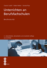 Unterrichten an Berufsfachschulen - Claudio Caduff, Walter Mahler, Daniela Rossetti