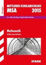 Mittlerer Schulabschluss Schleswig-Holstein - Mathematik Lösungen - Steiner, Dietmar; Ohrt, Heike; Cremer, Doris; Collenburg, Jörg