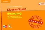 KlassenSpiele: Bewegung - Ulrich Baer, Marietheres Waschk