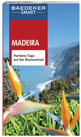 Baedeker SMART Reisef&uuml;hrer Madeira - Christopher Catling, Marc Di Duca, Sara Lier