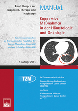 Supportive Maßnahmen in der Hämatologie und Onkologie - 
