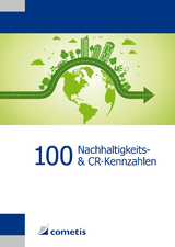 100 Nachhaltigkeits- und Corporate Responsibility (CR)-Kennzahlen - Wolfram Heger