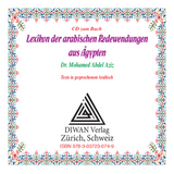 Lexikon der arabischen Redewendungen aus &Auml;gypten, CD - Mohamed Abdel Aziz