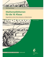 Mathematikthemen f&uuml;r die 10. Klasse - Markus H&uuml;nig