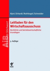 Leitfaden f&uuml;r den Wirtschaftsausschuss - Andrea Rothkegel, Sandra Schneider, Jens Peter Hjort, Michael Erhardt