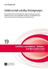 Selektivvertrieb und eBay-Versteigerungen - Lars Querndt