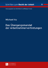 Das Uebergangsmandat der Arbeitnehmervertretungen - Michael Au