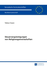 Steuerverg&uuml;nstigungen von Religionsgemeinschaften - Tobias Clasen