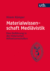 Materialwissenschaft Medi&auml;vistik - Hiram K&uuml;mper