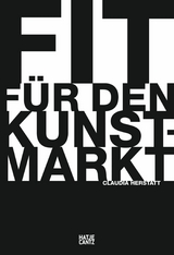 Fit f&uuml;r den Kunstmarkt - Claudia Herstatt
