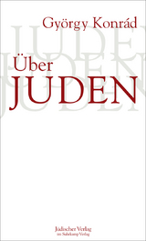 &Uuml;ber Juden - Gy&ouml;rgy Konr&aacute;d