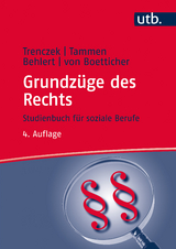 Grundz&uuml;ge des Rechts - Thomas Trenczek, Britta Tammen, Wolfgang Behlert, Arne von Boetticher