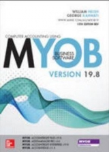 Computer Accounting using MYOB Business Software v19.8 - Neish, William; Kahwati, George
