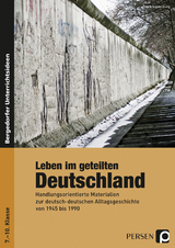 Leben im geteilten Deutschland - Frank Lauenburg